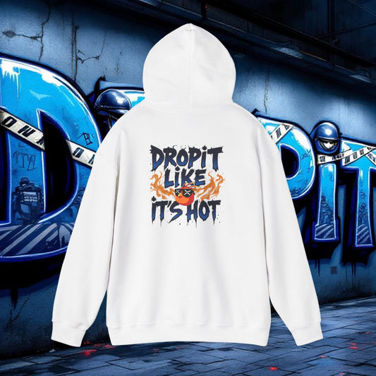 $DROPIT LIKE IT'S HOT HOODIE VERSION